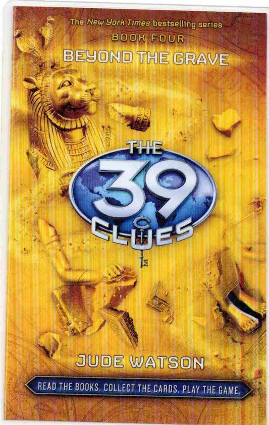 The 39 Clues: Book 4 – Beyond the Grave      Author: Jude Watson (NOVEL)