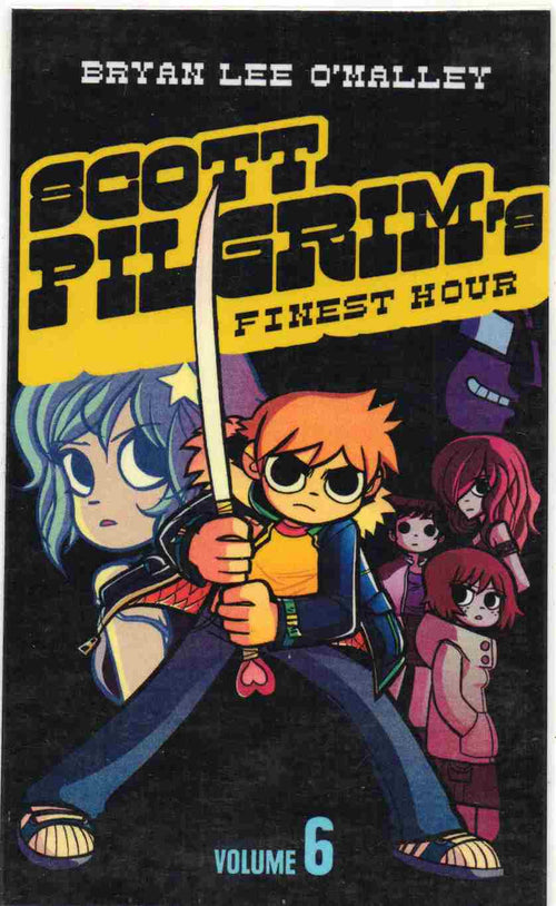 Scott Pilgrim’s Finest Hour Author: Bryan Lee O’Malley Series: Scott Pilgrim, Volume 6 (NOVEL)