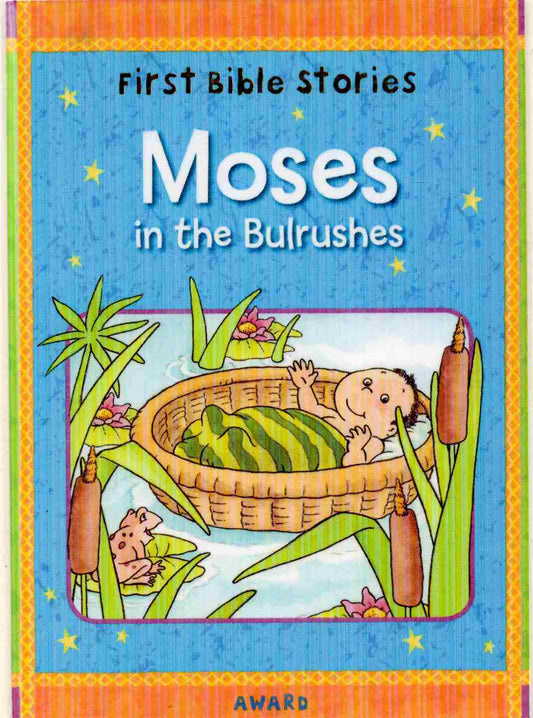 MOSES IN THE BULRUSHES AUTHOR: JUNIOR (NOVEL)