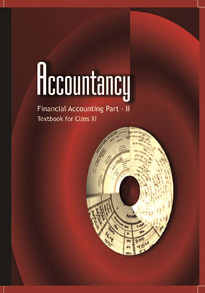 Accountancy – Financial Accounting Part II.  Class 11 Ncert/ CBSE (ENGLISH MEDIUM)