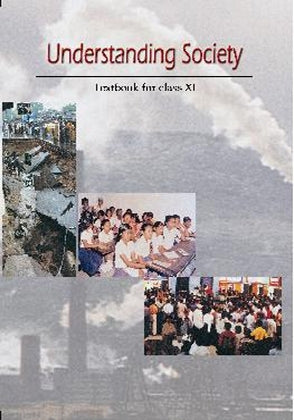 Understanding Society. Class 11 Ncert/ CBSE (ENGLISH MEDIUM)