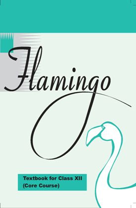 Flamingo English Class 12 Ncert/ CBSE (ENGLISH MEDIUM)