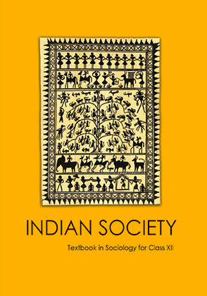 Indian Society ( Sociology Class 12) Ncert/ CBSE (ENGLISH MEDIUM)