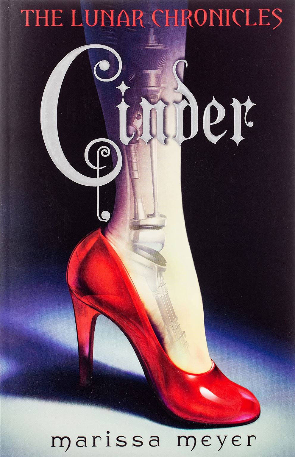 Cinder (The Lunar Chronicles #1)  Author: Marissa Meyer (Novel)