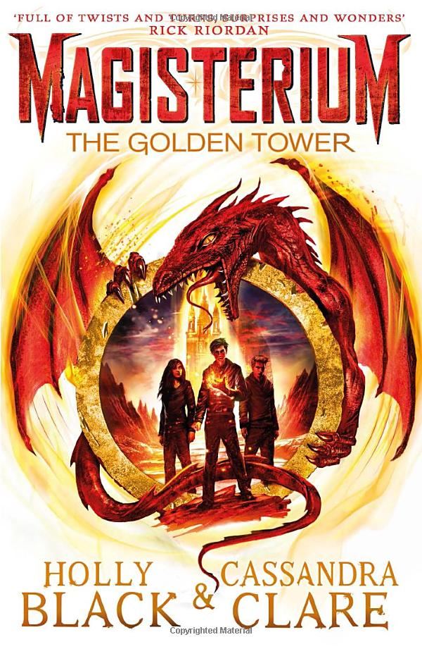 Magisterium: The Golden Tower  Authors: Holly Black & Cassandra Clare (Novel)