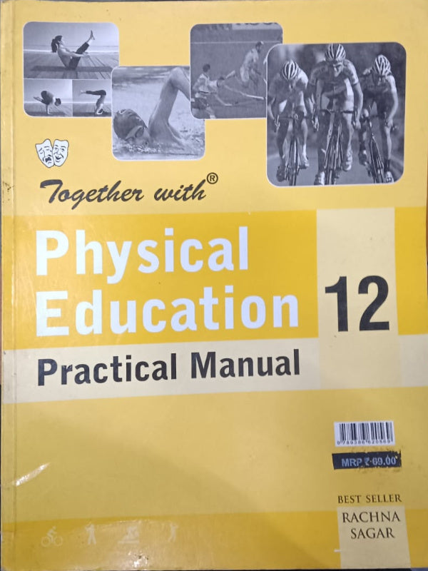 Together with Physical Education 12 Practical Manual | Rachna Sagar | Physical Education