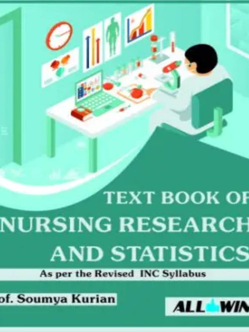 TEXT BOOK OF NURSING RESEARCH AND STATISTICS | Soumya Kurian | Nursing Research and Statistics | Soumya Kurian