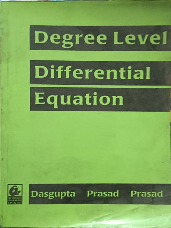 Degree Level Differential Equation | Differential Equations | Dasgupta Prasad Prasad | Bharati Bhawan (P&D) | Differential Equations | Dasgupta Prasad Prasad