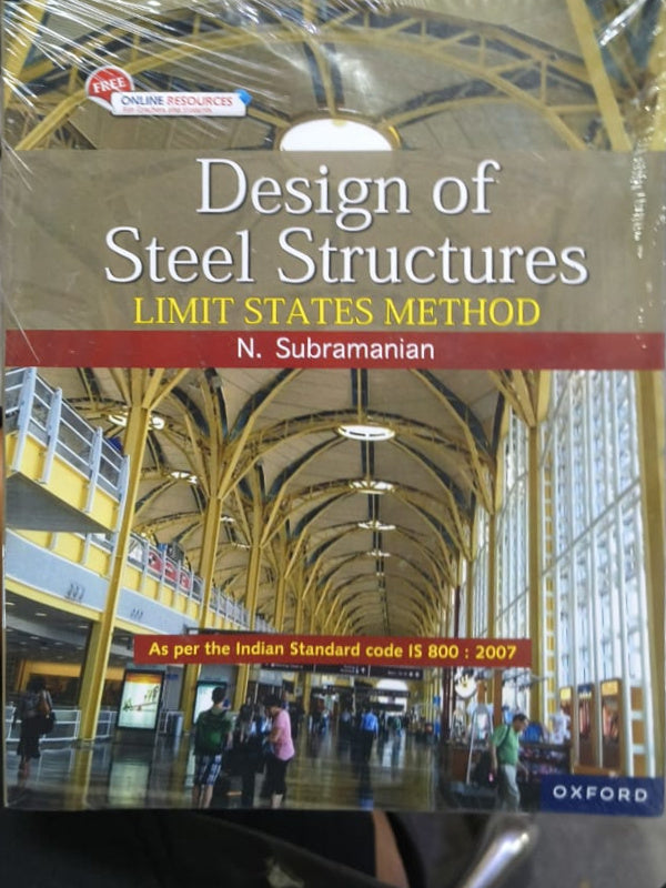 Design of Steel Structures: Limit States Method | N. Subramanian | Oxford | Steel structures | N. Subramanian