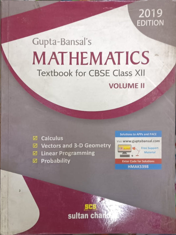 Gupta-Bansal's Mathematics: Textbook for CBSE Class XII Volume II | 2019 Edition | Sultan Chand | Mathematics | Gupta-Bansal | 2019 Edition