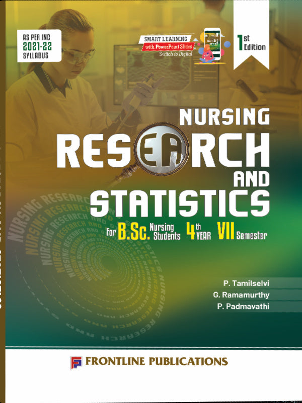 Nursing Research and Statistics | 1st Edition | P. Tamilselvi, G. Ramamurthy, P. Padmavathi | Frontline Publications | Nursing Research and Statistics | P. Tamilselvi, G. Ramamurth