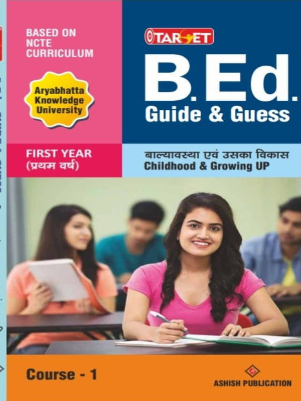 B.Ed. Guide & Guess | Childhood & Growing Up | Ashish Publication | Childhood & Growing Up