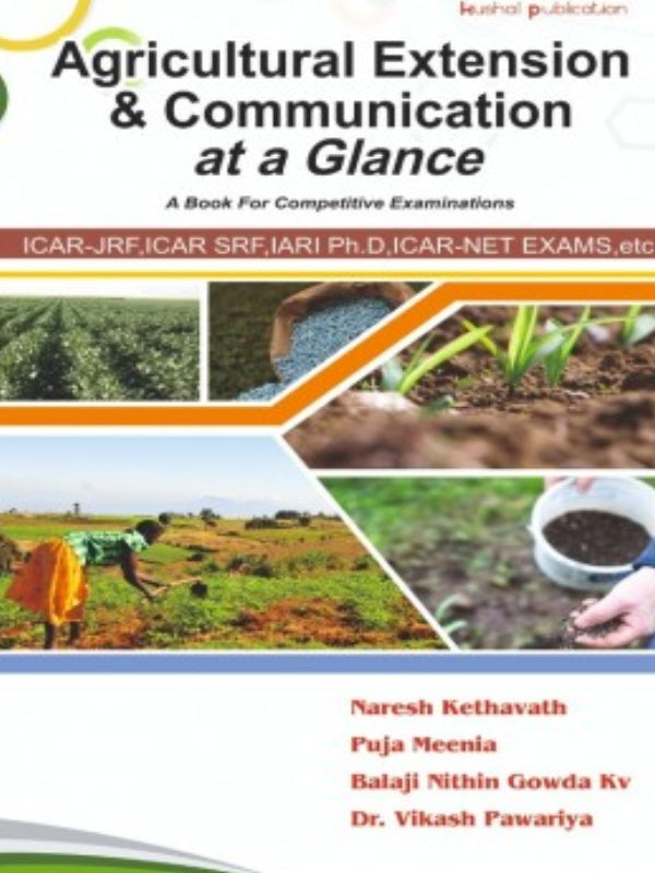 Agricultural Extension & Communication at a Glance | Naresh Kethawath, Puja Meenia, Balaji Nithin Gowda Kv, Dr. Vikash Pawariya | Agricultural Extension & Communication | Naresh Ke