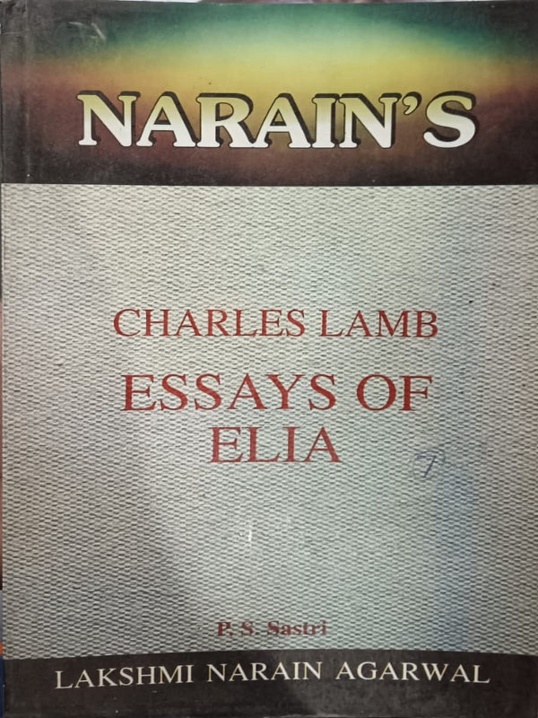 Charles Lamb Essays of Elia | P.S. Sashi | Lakshmi Narain Agarwal | Essays | P.S. Sashi