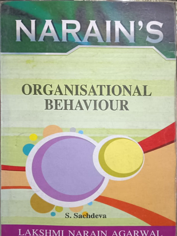 Narain's Organisational Behaviour