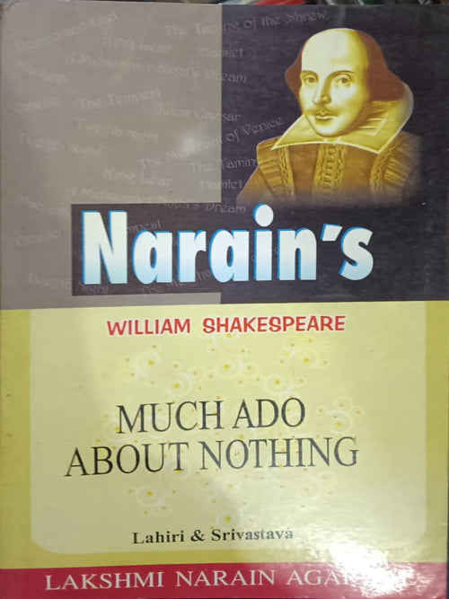 Narain's Much Ado About Nothing | William Shakespeare | William Shakespeare