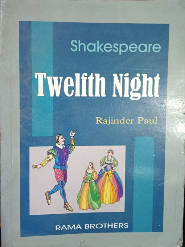 Twelfth Night | Rajinder Paul | Rama Brothers | Rajinder Paul