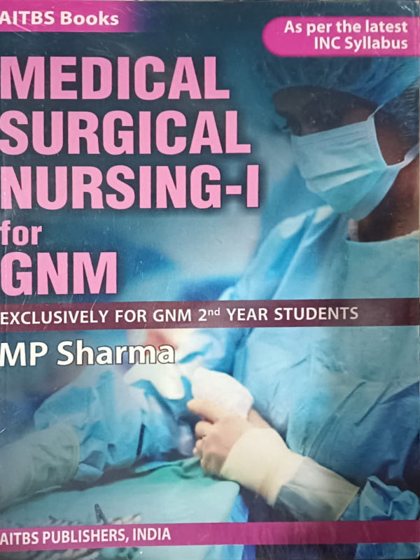MEDICAL SURGICAL NURSING-I for GNM