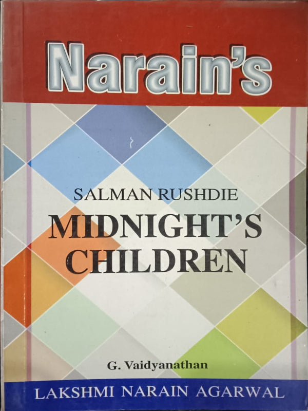 MIDNIGHT’S CHILDREN | SALMAN RUSHDIE | LAKSHMI NARAIN AGARWAL | SALMAN RUSHDIE