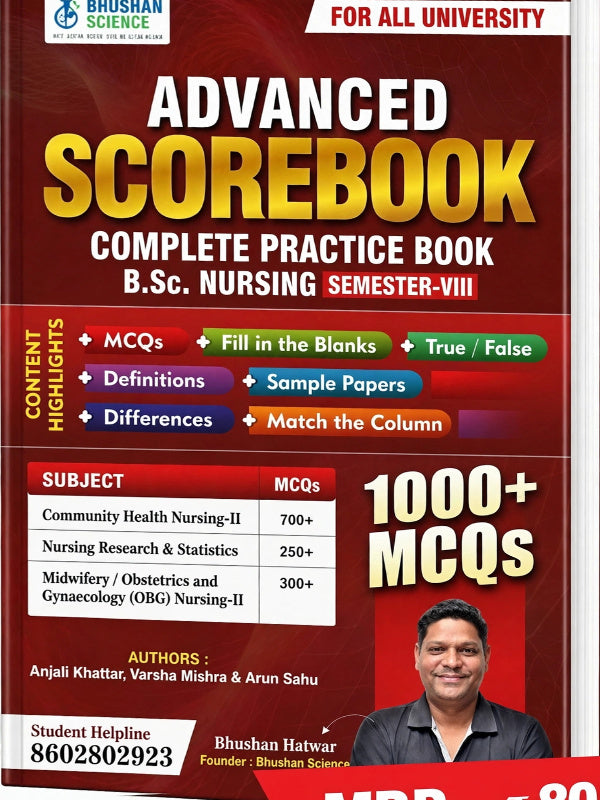 Advanced Scorebook: Complete Practice Book B.Sc. Nursing Semester-VIII | Community Health Nursing-II; Nursing Research & Statistics; Midwifery / Obstetrics and Gynaecology (OBG) Nu