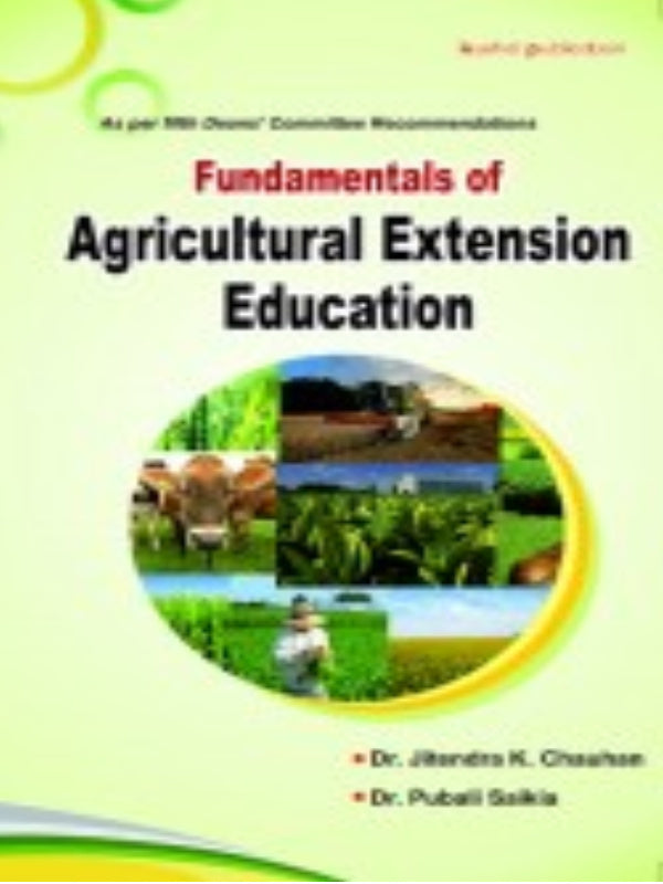 Fundamentals of Agricultural Extension Education | Dr. Jitendra K. Chaudhary; Dr. Poonam Sinha | Agricultural Extension Education | Dr. Jitendra K. Chaudhary; Dr. Poonam Sinha