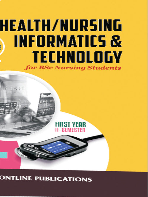 HEALTH/NURSING INFORMATICS & TECHNOLOGY | Health/Nursing Informatics and Technology | ONLINE PUBLICATIONS | Health/Nursing Informatics and Technology