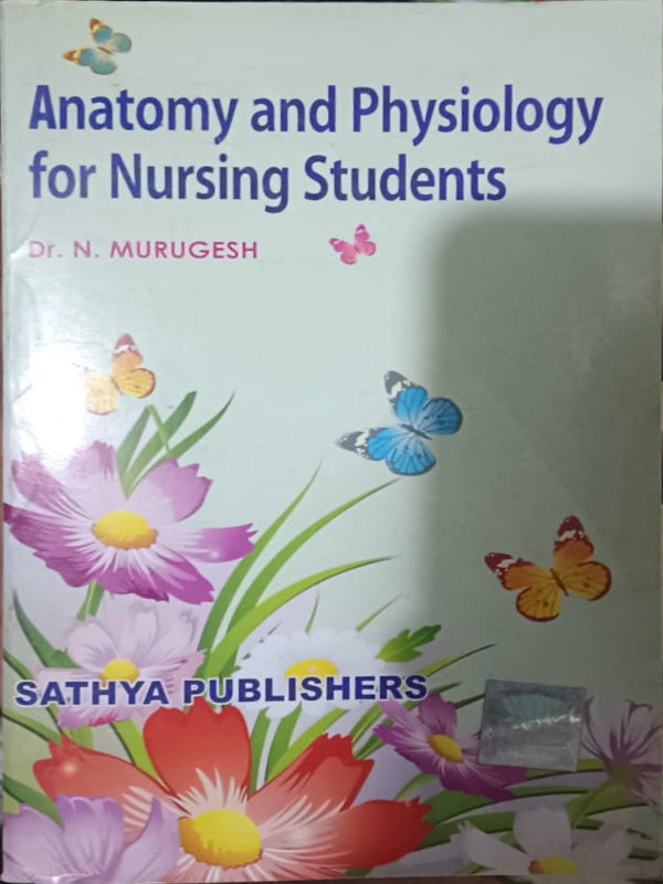 Anatomy and Physiology for Nursing Students