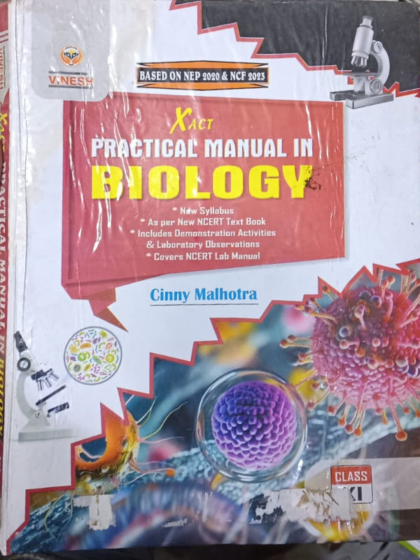 XACT Practical Manual in Biology | Cinny Malhotra | V.NESH | Biology | Cinny Malhotra