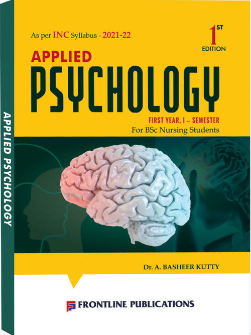 APPLIED PSYCHOLOGY | 1ST EDITION | Dr. A. BASHEER KUTTY | FRONTLINE PUBLICATIONS | Applied Psychology | Dr. A. BASHEER KUTTY | 1ST EDITION