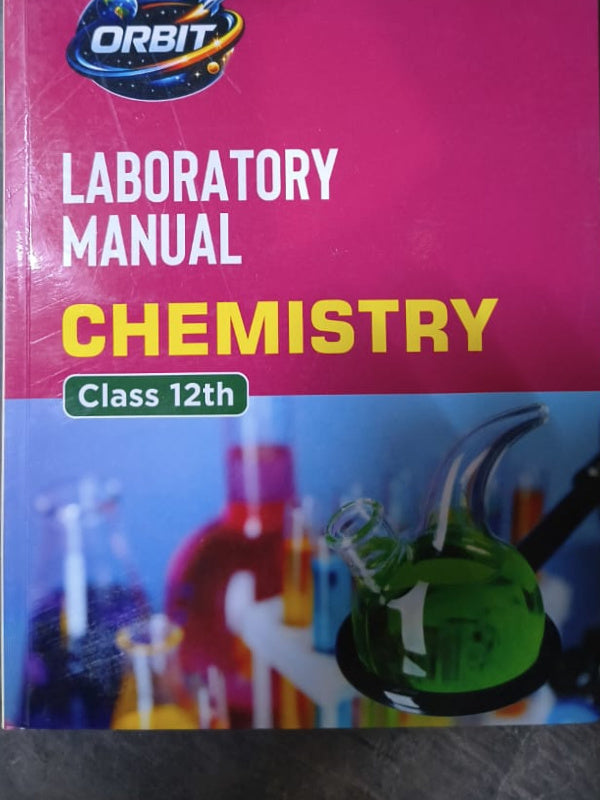 Chemistry Laboratory Manual - Class 12th