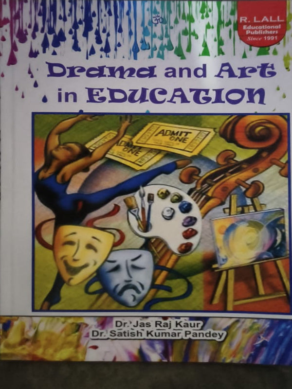 Dream and Art in Education | Dr. Jas Rai Kaur, Dr. Satish Kumar Pandey | R. Lal Educational Publishers | Art in Education | Dr. Jas Rai Kaur, Dr. Satish Kumar Pandey