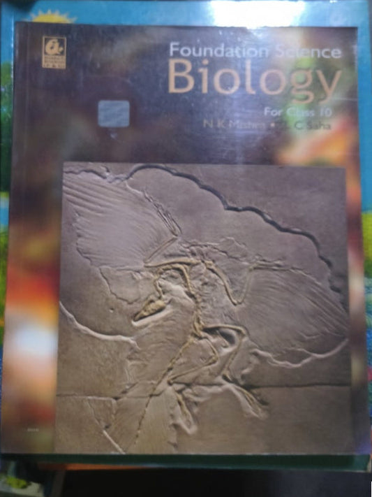 Foundation Science Biology For Class 10 | N. K. Mishra & C. Sinha | Biology | N. K. Mishra & C. Sinha