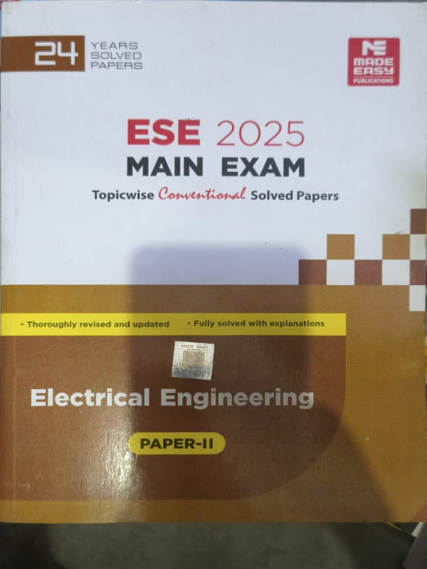 ESE 2025 Main Exam Topicwise Conventional Solved Papers Electrical Engineering Paper-II | Made Easy Publications | Electrical Engineering