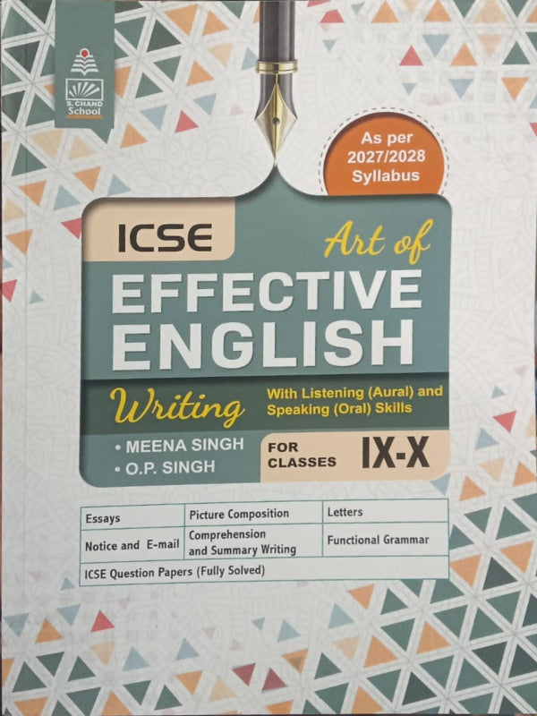 ICSE Art of Effective English Writing | Meena Singh, O.P. Singh | S. Chand School | English | Meena Singh, O.P. Singh
