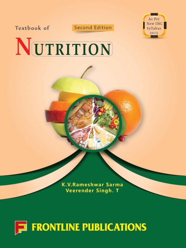Textbook of Nutrition | Second Edition | K.V. Rameshwar Sarma; Veerender Singh. T | Frontline Publications | Nutrition | K.V. Rameshwar Sarma; Veerender Singh. T | Second Edition