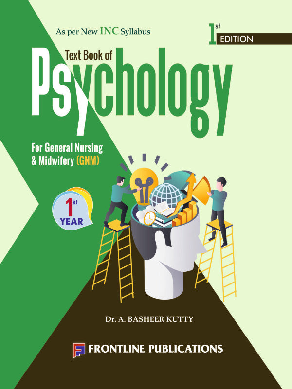 Text Book of Psychology | 1st Edition | Dr. A. Basheer Kutty | Frontline Publications | Psychology | Dr. A. Basheer Kutty | 1st Edition