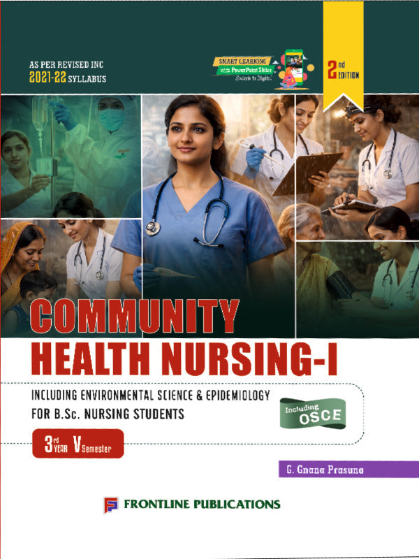 Community Health Nursing-I: Including Environmental Science & Epidemiology | Community Health Nursing, Environmental Science & Epidemiology | 2nd Edition | G. Gnanra Prasanna | Fro