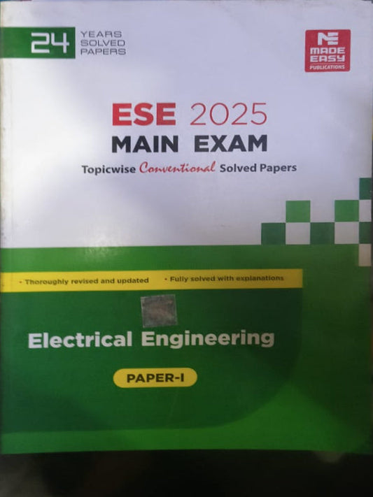 ESE 2025 Main Exam Topicwise Conventional Solved Papers Electrical Engineering Paper-I | Made Easy Publications | Electrical Engineering