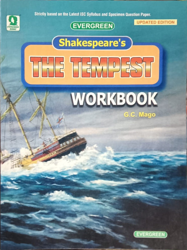 Shakespeare's The Tempest Workbook | English Literature | Updated Edition | G.C. Mago | Evergreen | English Literature | G.C. Mago | Updated Edition