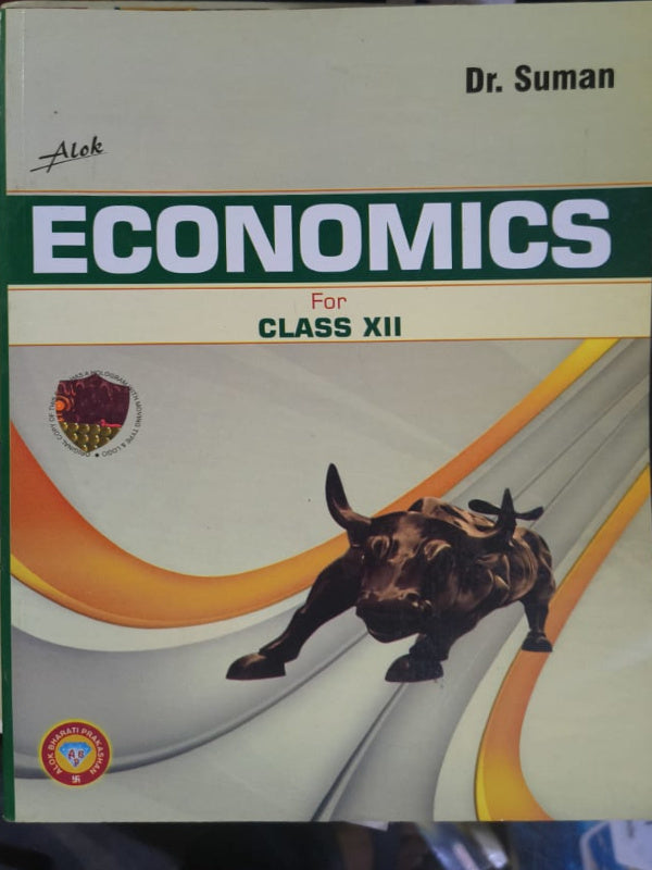 ECONOMICS For CLASS XII | Dr. Suman | Alok | Economics | Dr. Suman