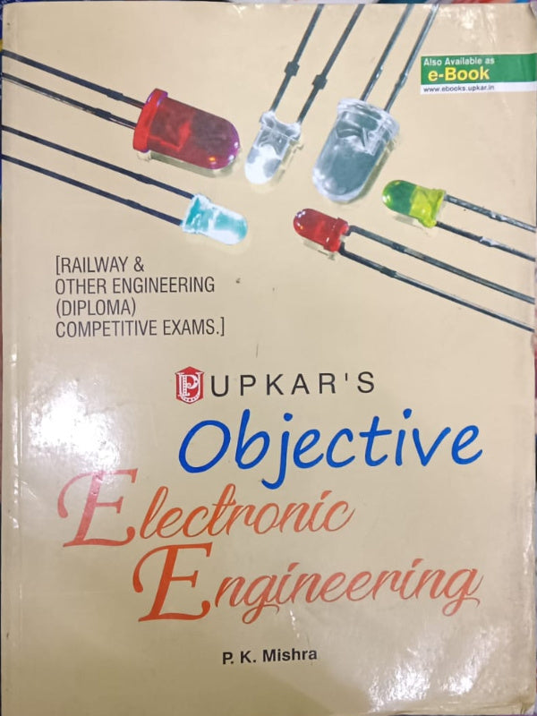 Objective Electronic Engineering | P. K. Mishra | Upkar's | Electronic Engineering | P. K. Mishra
