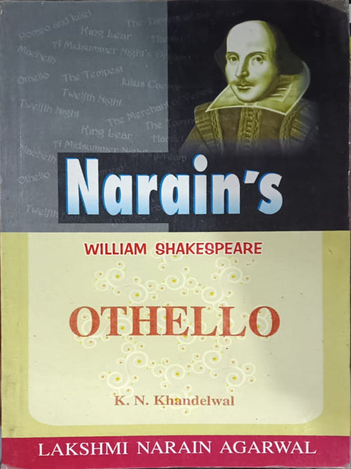 Narain's Othello | William Shakespeare; K. N. Khandelwal | Lakshmi Narain Agarwal | William Shakespeare; K. N. Khandelwal