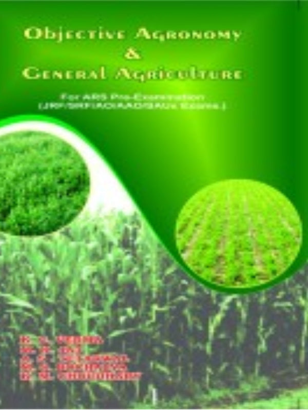 Objective Agronomy & General Agriculture | Agronomy and General Agriculture | Agronomy and General Agriculture