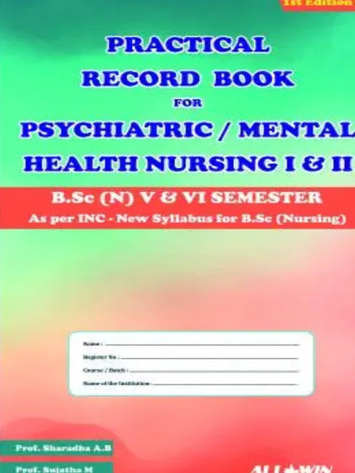 Practical Record Book for Psychiatric / Mental Health Nursing I & II | 1st Edition | Psychiatric / Mental Health Nursing | 1st Edition