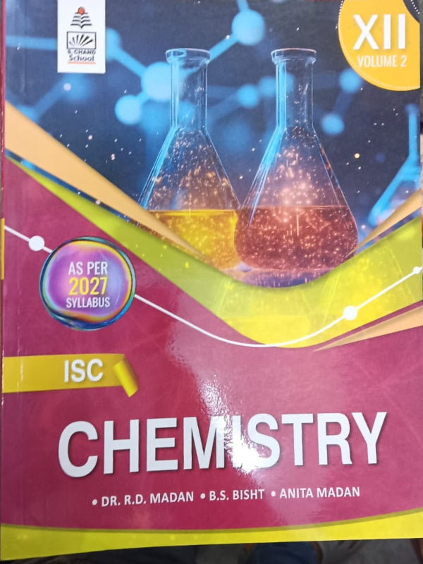 Chemistry | Dr. R.D. Madan, B.S. Bisht, Anita Madan | Chemistry | Dr. R.D. Madan, B.S. Bisht, Anita Madan