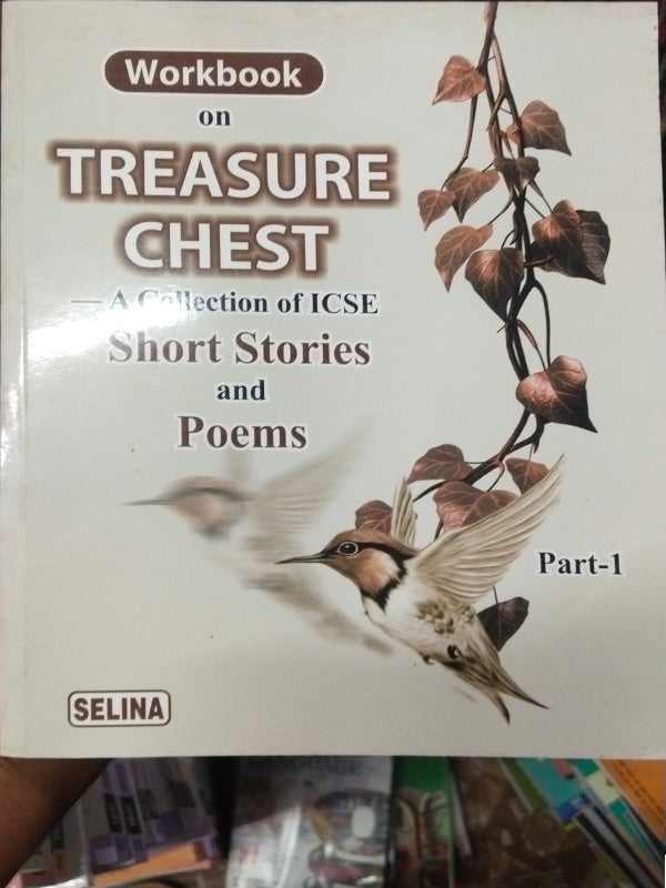 Workbook on Treasure Chest: A Collection of ICSE Short Stories and Poems | English | Selina | English