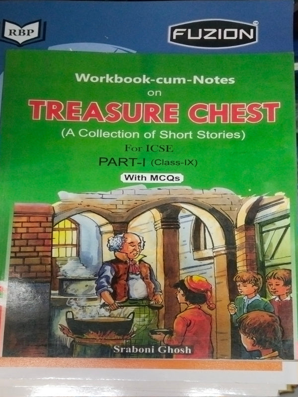Workbook-cum-Notes on Treasure Chest (A Collection of Short Stories) | Sraboni Ghosh | FUZION | Short Stories | Sraboni Ghosh