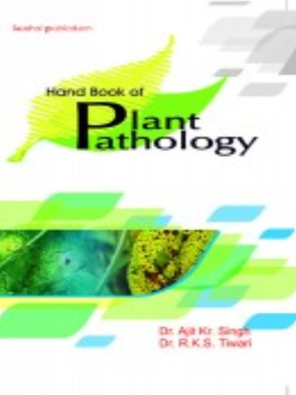 Handbook of Plant Pathology | Dr. R.K.S. Tiwari | Plant Pathology | Dr. R.K.S. Tiwari