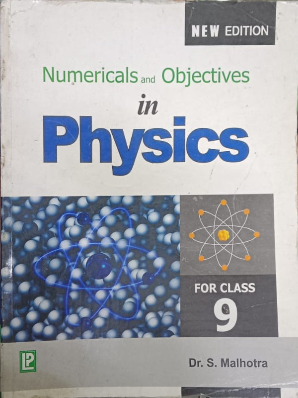 Numericals and Objectives in Physics | New Edition | Dr. S. Malhotra | Physics | Dr. S. Malhotra | New Edition