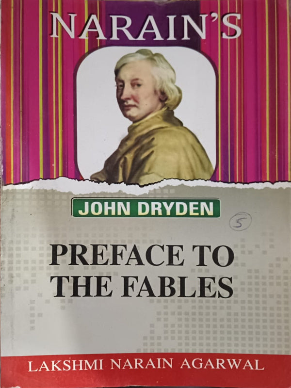 Preface to the Fables | John Dryden | Lakshmi Narain Agarwal | John Dryden
